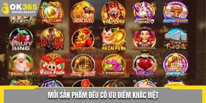 Mỗi sản phẩm đều mang những ưu điểm khác biệt