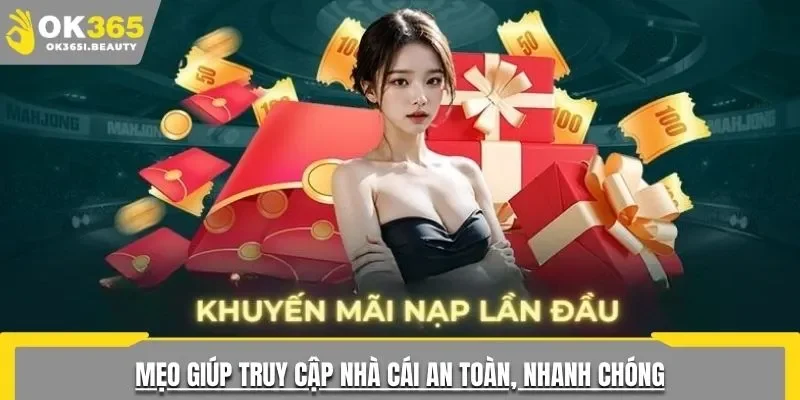Mẹo giúp đăng nhập Ok365 an toàn, nhanh chóng
