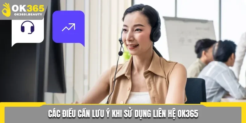 Những điều cần chú ý khi liên lạc tại nền tảng
